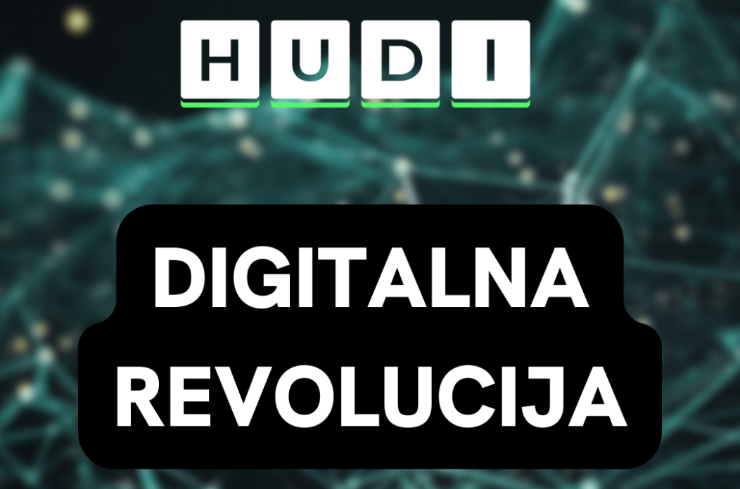HUDI Digitalna revolucija HUDI Digitalna revolucija